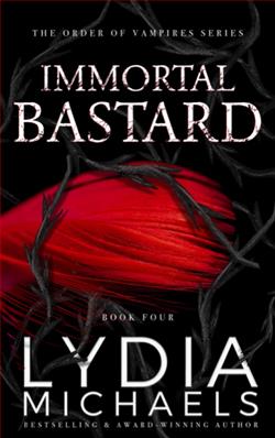 Immortal Bastard (The Order of Vampires) by Lydia Michaels