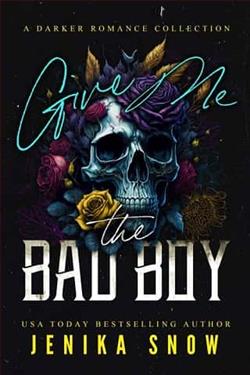 Give Me the Bad Boy by Jenika Snow
