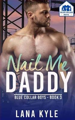 Nail Me Daddy by Lana Kyle