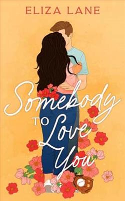 Somebody to Love You by Eliza Lane