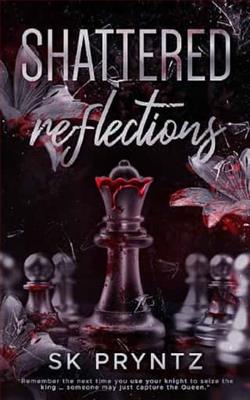 Shattered Reflections by S.K. Pryntz