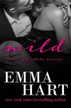 Wild: The Complete Series by Emma Hart