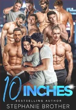 10 Inches by Stephanie Brother