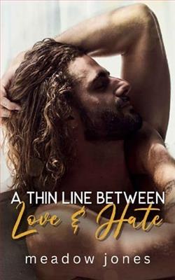 A Thin Line Between Love and Hate by Meadow Jones