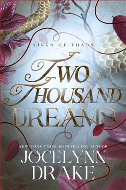 Two Thousand Dreams (Kings of Chaos) by Jocelynn Drake