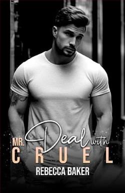 Deal with Mr. Cruel by Rebecca Baker