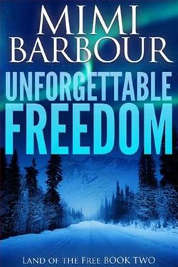 Unforgettable Freedom by Mimi Barbour