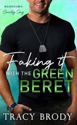 Faking it with the Green Beret by Tracy Brody
