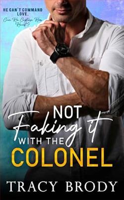 Not Faking it with the Colonel by Tracy Brody