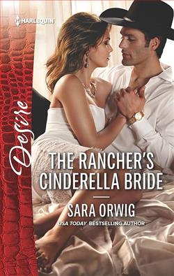 The Rancher's Cinderella Bride by Sara Orwig