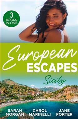 European Escapes by Sarah Morgan, Carol Marinelli, Jane Porter