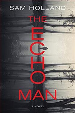The Echo Man (Major Crimes) by Sam Holland