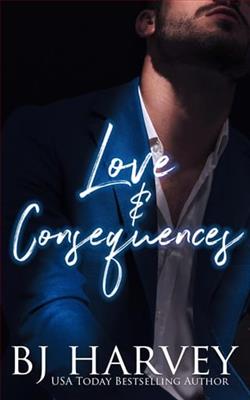 Love & Consequences by B.J. Harvey