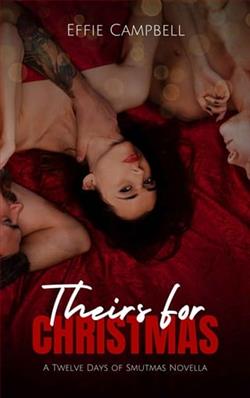 Theirs for Christmas by Effie Campbell