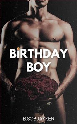 Birthday Boy by B. Sobjakken