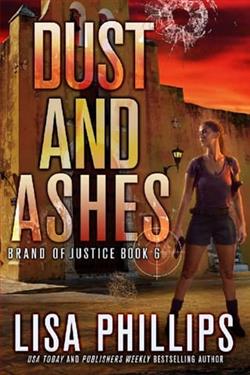 Dust and Ashes by Lisa Phillips