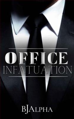 Office Infatuation by B.J. Alpha