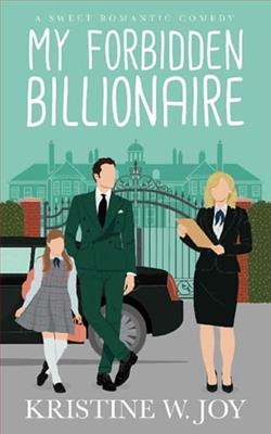 My Forbidden Billionaire by Kristine W. Joy