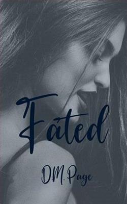 Fated by D.M. Page
