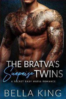 The Bratva's Surprise Twins by Bella King