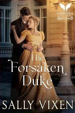 The Forsaken Duke by Sally Vixen