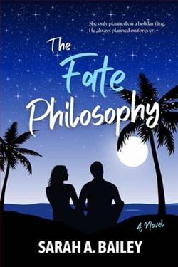 The Fate Philosophy by Sarah A. Bailey