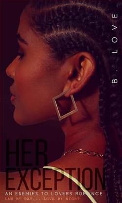 Her Exception by B. Love