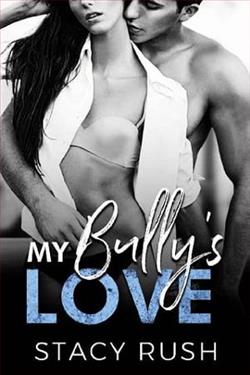 My Bully's Love by Stacy Rush