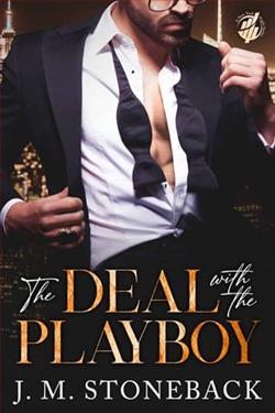 The Deal with the Playboy by J.M. Stoneback