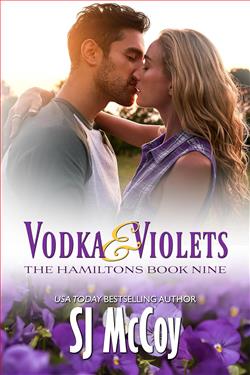 Vodka and Violets (The Hamiltons) by S.J. McCoy