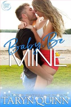 Baby, Be Mine by Taryn Quinn