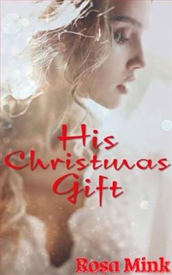 His Christmas Gift by Rosa Mink