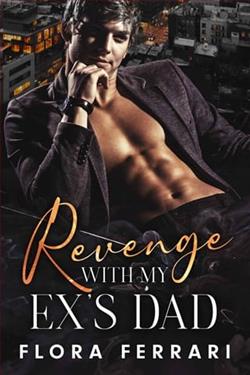 Revenge With My Ex's Dad by Flora Ferrari