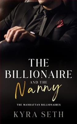 The Billionaire and the Nanny by Kyra Seth