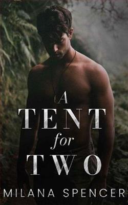 A Tent For Two by Milana Spencer
