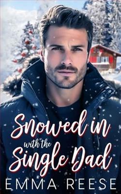 Snowed in with the Single Dad by Emma Reese
