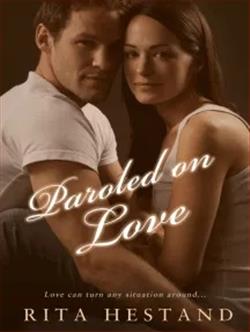 Paroled on Love by Rita Hestand