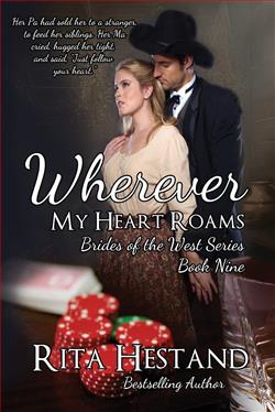 Wherever My Heart Roams by Rita Hestand