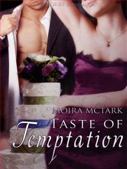 Taste of Temptation by Moira McTark