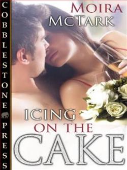 Icing on the Cake by Moira McTark