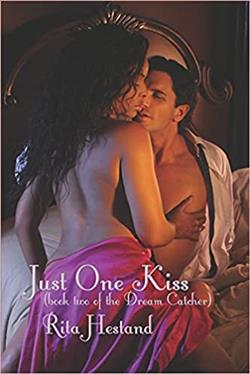 Just One Kiss by Rita Hestand