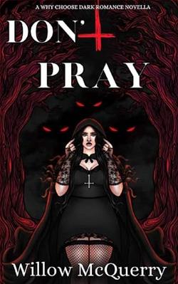 Don't Pray by Willow McQuerry