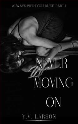 Never Moving On by Y.V. Larson