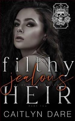 Filthy Jealous Heir, Part Two by Caitlyn Dare