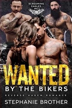 Wanted by the Bikers (Screaming Eagles MC) by Stephanie Brother