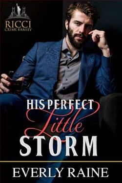 His Perfect Little Storm by Everly Raine