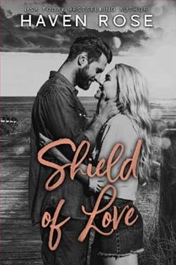 Shield of Love by Haven Rose