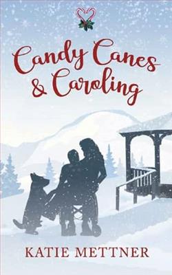 Candy Canes & Caroling by Katie Mettner
