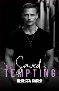 Saved By Mr. Tempting by Rebecca Baker