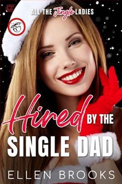 Hired By the Single Dad by Ellen Brooks
